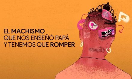 La Trama | El machismo que nos enseñó papá y tenemos que romper
