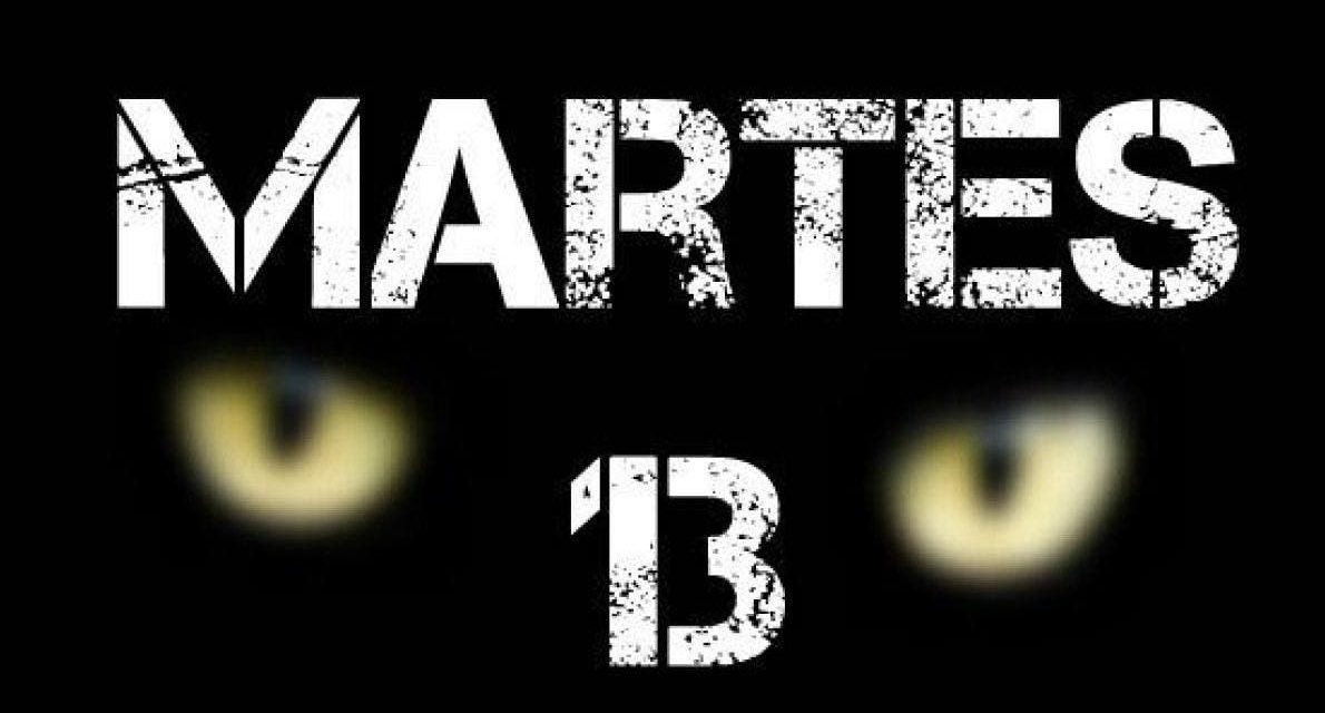 ¿El martes 13 es de mala suerte?