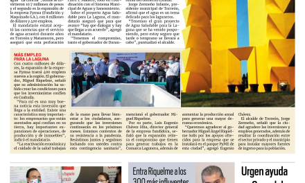Portada [10 de agosto de 2021] Llevan agua y empleo a Torreón; refuerzan call center para atender covid y más…