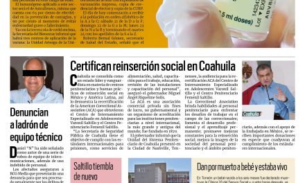 Portada [20 de agosto de 2021] Llegan tarde vacunas, certifican reinserción social en Coahuila y más…