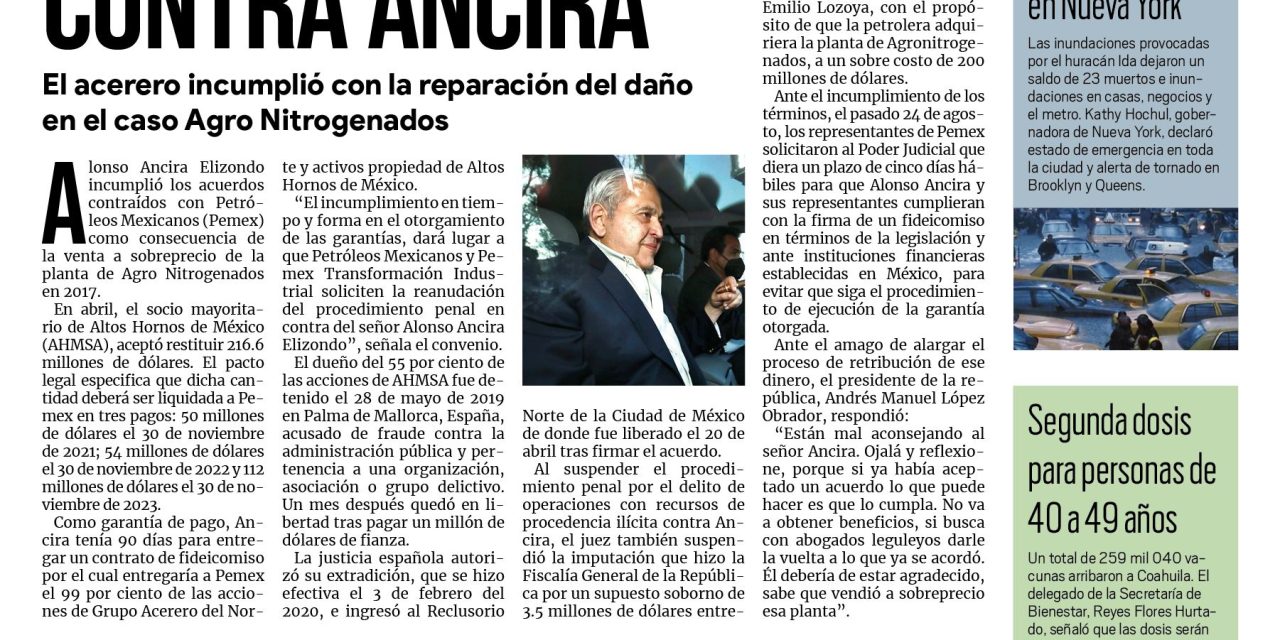 Portada [3 de septiembre de 2021] Revelan acuerdo Ancira-Pemex; ‘círculo virtuoso’ atrae inversión, y más…