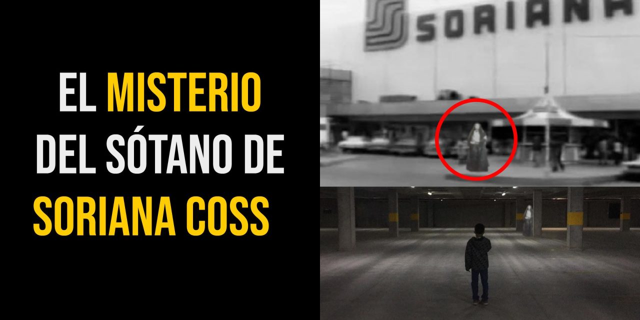 El misterio del sótano de Soriana Coss