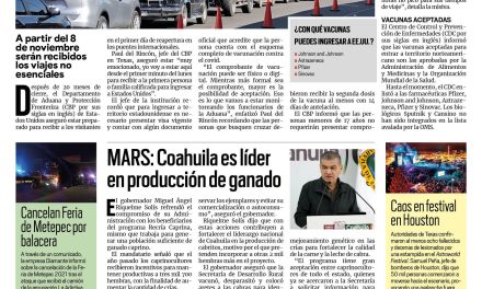 Portada [7 de noviembre de 2021] Todo listo para reapertura de frontera; MARS: Coahuila es líder en producción de ganado, y más….