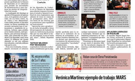 Portada [16 de noviembre de 2021] Recortes no detienen el crecimiento, Verónica Martínez ejemplo de trabajo: MARS, y más…