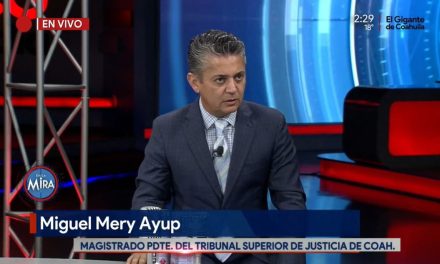 Coahuila es pionero en juzgados especializados para la mujer: Miguel Mery Ayup