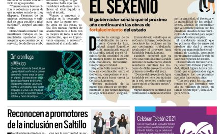 Portada [4 de diciembre de 2021] Coahuila cerrará fuerte el sexenio; reconocen a promotores de la inclusión en Saltillo y más…