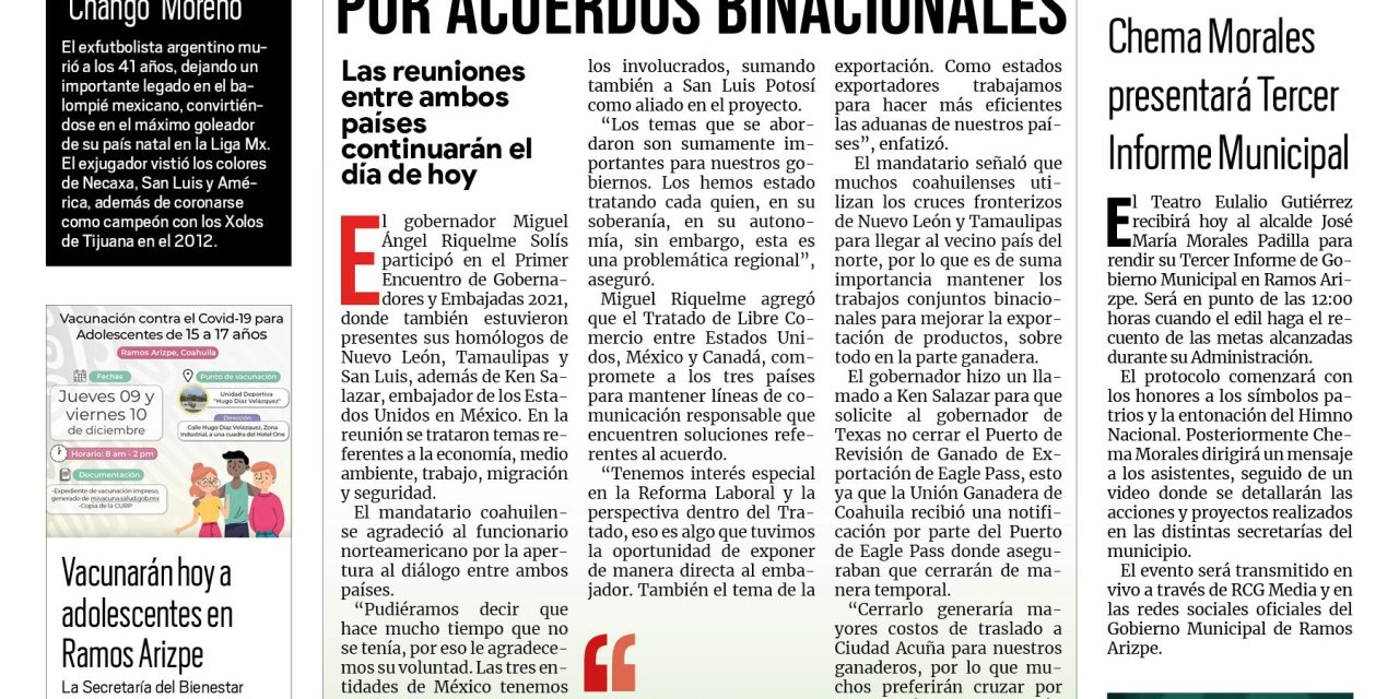 Portada [9 de diciembre de 2021] Trabajan por acuerdos binacionales; ‘Hoy Saltillo está seguro y en orden’ y más…