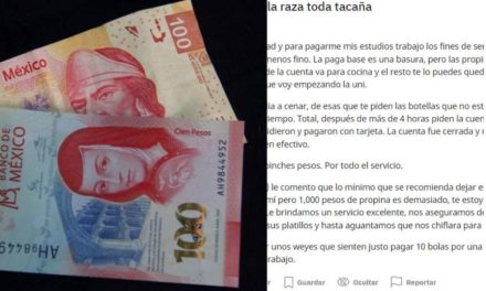 ‘Me tiene hasta la m… la raza tacaña’; mesero recibe 100 pesos de propina por cuenta de 10 mil y desata polémica