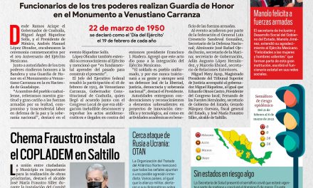 Portada [20 de febrero de 2022] MARS y AMLO encabezan ceremonia por el Día del Ejército; Chema Fraustro instala el COPLADEM y más…