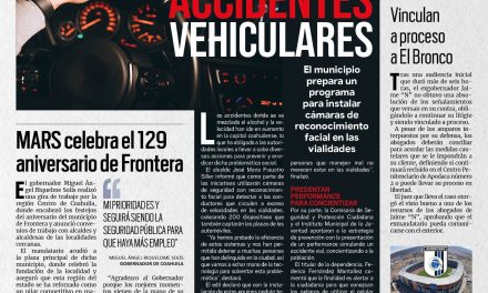 Portada [17 de marzo de 2022] Buscan evitar accidentes vehiculares; MARS celebra el 129 aniversario de Frontera y más…