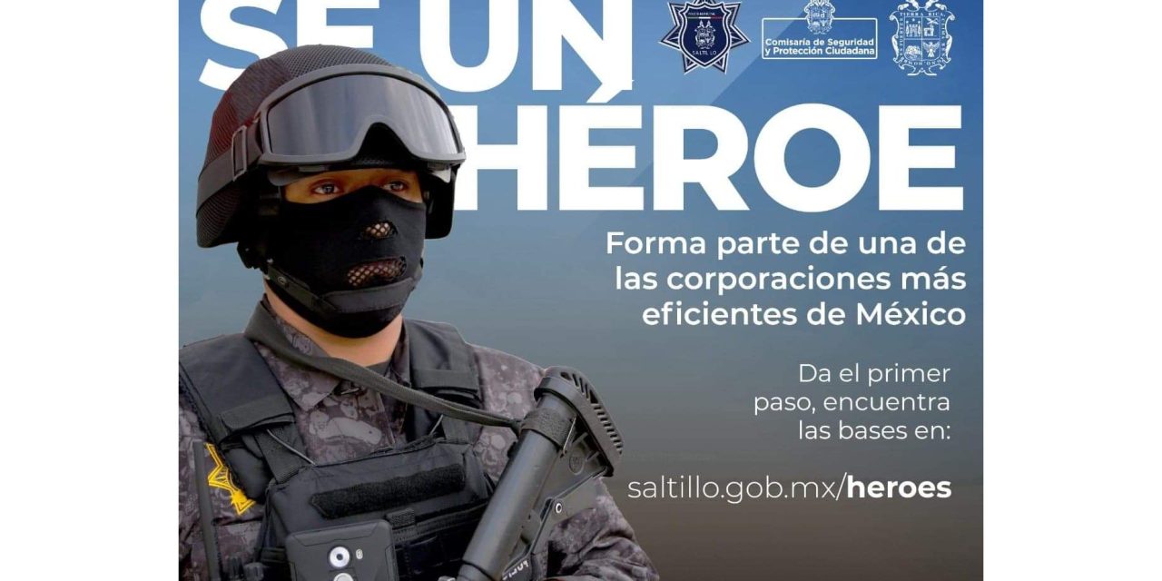 ¡Sé un héroe! Últimos días para inscribirse a la Academia de Policía de Saltillo
