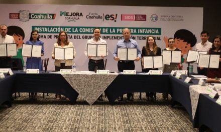 Instalan Comisión de la Primera Infancia en Coahuila