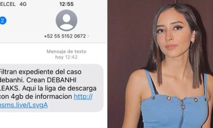Mandan mensaje de texto con el ‘expediente filtrado de Debanhi’; pero es un virus
