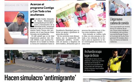 Portada Región Fronteriza [16 de junio de 2022] Alcalde lleva brigada de servicios a la ciudadanía en Acuña; Hacen simulacro ‘antimigrante’  y más….