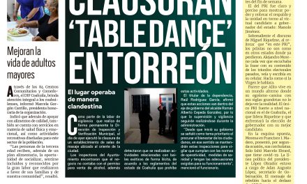 Portada Región Laguna [27 de junio de 2022] Clausuran ‘table dance’ en Torreón; Inician charlas de salud emocional y más…