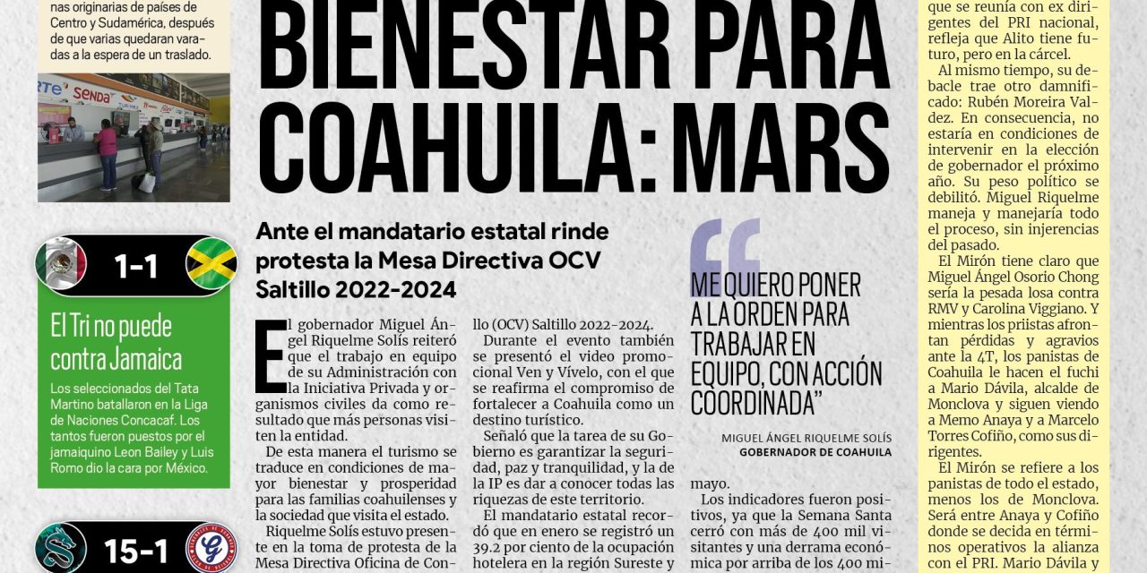 Portada RCG MEDIA [15 de junio de 2022] Turismo genera bienestar para Coahuila: MARS; arranca construcción de Centro Comunitario al poniente y más…