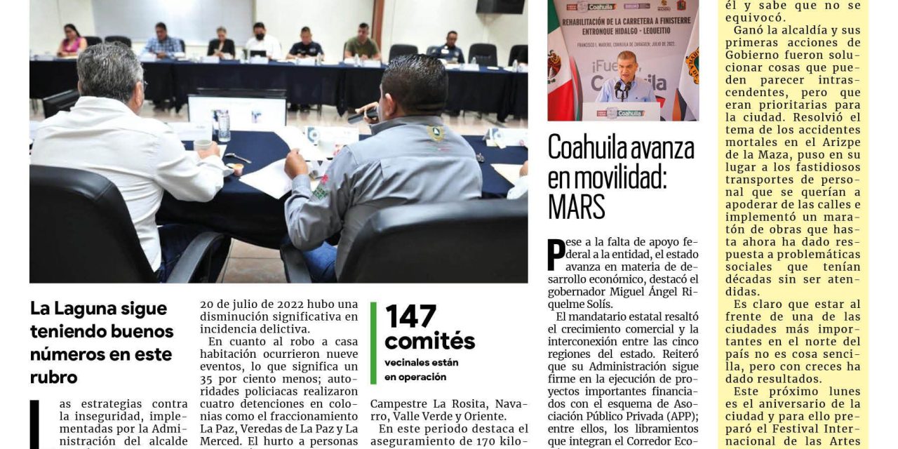Portada Región Lagunera [24 de julio de 2022]Bajan índices delictivos en Torreón; Mantienen acciones sanitarias en colonias y más…