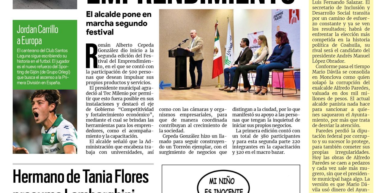 Portada Región Lagunera [28 de julio de 2022] Román Cepeda promueve el emprendimiento en Torreón;  Negocio de comida china representa riesgo y más…