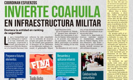 Portada RCG MEDIA [17 de julio de 2022] Invierte Coahuila en infraestructura militar; Un éxito, Expo de Autos Clásicos y más…