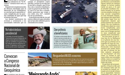 Portada Región Centro [26 de agosto de 2022]Trabajos en mina ‘Pinabete’ tardarían casi un año; ‘Mejorando Ando’ beneficia a Cuatro Ciénegas; y más…