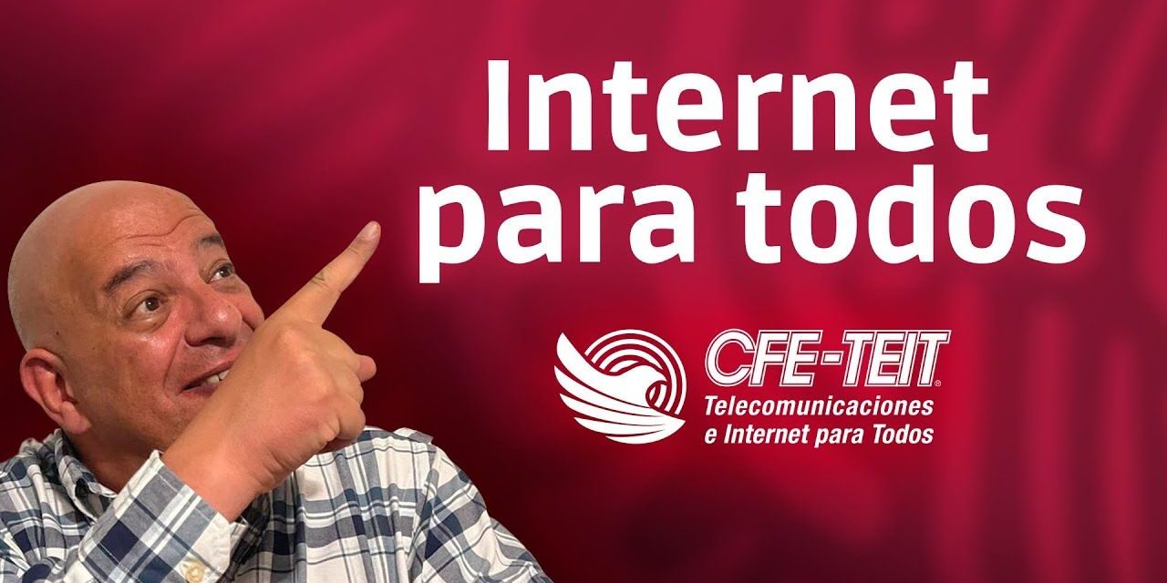 Así será el internet que lanzará la CFE; costará 30 pesos