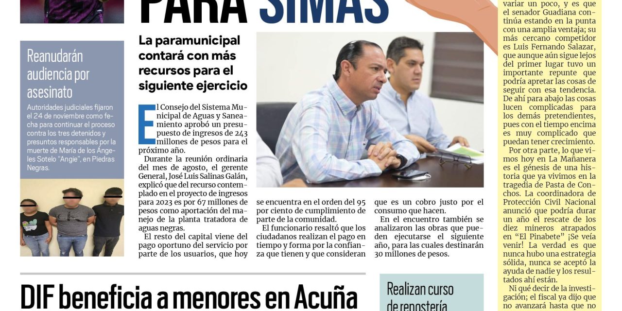 Portada Región Fronteriza [26 de agosto de 2022] Aprueban presupuesto para SIMAS en Acuña; y más…