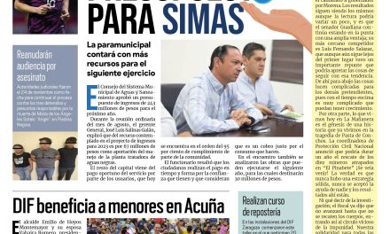 Portada Región Fronteriza [26 de agosto de 2022] Aprueban presupuesto para SIMAS en Acuña; y más…