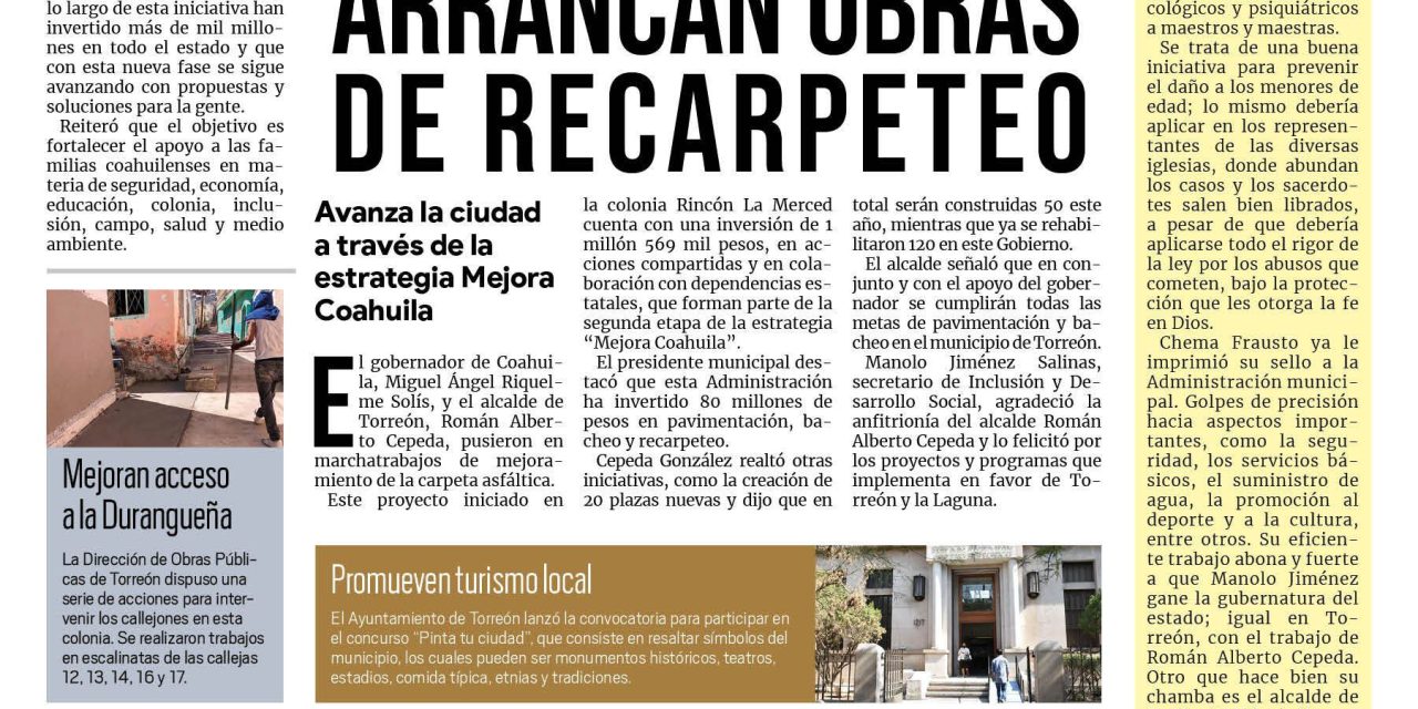 Portada Región Lagunera [02 de agosto de 2022] Inician obras de rehabilitación asfáltica en Torreón; Lo más importante es la seguridad; y más…