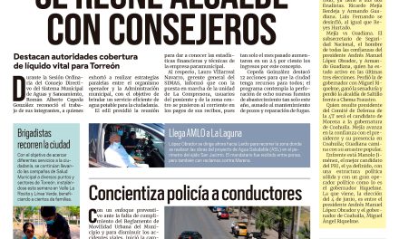 Portada Región Lagunera [13 de agosto de 2022] Se reúne alcalde con consejeros; Concientizan a conductores en Torreón y más…