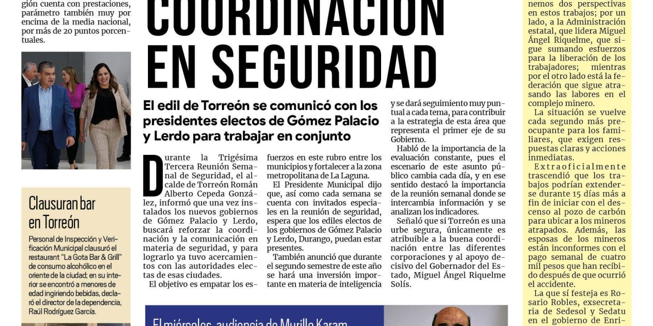 Portada Región Lagunera [21 de agosto de 2022] Román Cepeda prioriza coordinación en seguridad; Actualizan datos de plantas tratadoras y más…