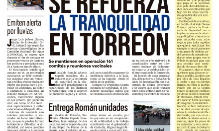 Portada Región Lagunera [27 de agosto de 2022] Se refuerza la tranquilidad en Torreón ; Entrega unidades a Parras y más..