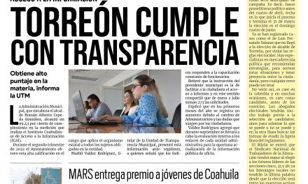 Portada Región Lagunera [30 de agosto de 2022] Torreón cumple con transparencia; Informan sobre acciones de vialidad; y más…