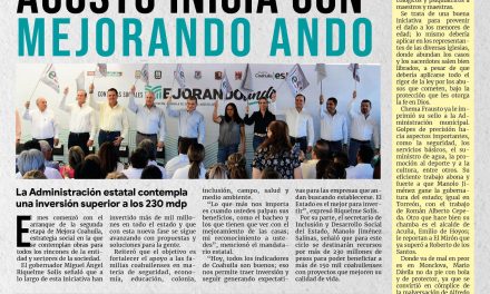 Portada RCG MEDIA [02 de agosto de 2022] Agosto inicia con Mejorando Ando; Saltillo será la capital del empleo; y más…