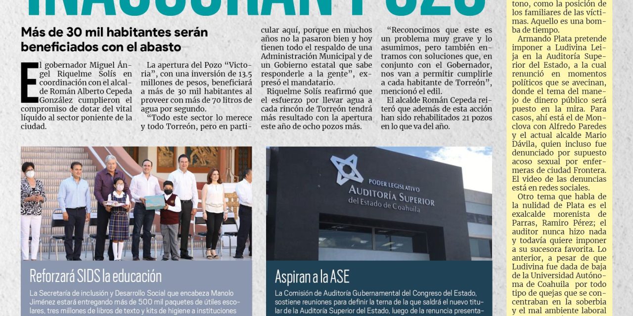 Portada RCG MEDIA [16 de agosto de 2022]  Miguel Riquelme y Román Cepeda inauguran pozo de agua en Torreón;  arranca ciclo escolar 2022-2023; y más…
