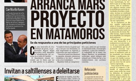 Portada RCG MEDIA [20 de agosto de 2022] Arranca MARS proyecto en Matamoros; Invitan a saltillenses a deleitarse y más…