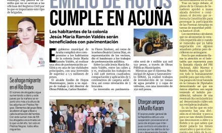 Portada Región Fronteriza [23 de septiembre de 2022] Emilio de Hoyos cumple en Acuña; Abren exposición de manualidades y más…
