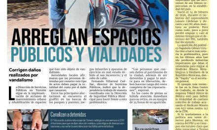 Portada Región Lagunera [25 de septiembre de 2022] Arreglan espacios públicos y vialidades de Torreón; Capacitan a estudiantes en Torreón sobre culura vial; y más…