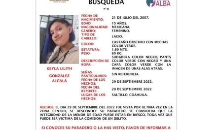 Reportan desaparición de Keyla Lileth de 15 años, la última vez fue vista en el centro de Saltillo