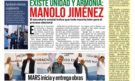 Portada RCG MEDIA [8 de octubre de 2022] Existe unidad y armonía en el PRI: Manolo Jiménez; MARS arranca y entrega obras por 18 mdp en la Laguna; y más…