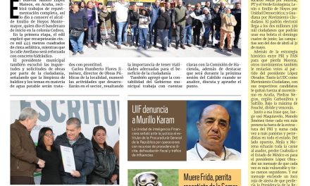 Portada Región Fronteriza [16 de noviembre de 2022] Inician obras de pavimentación en Acuña; UDC tendrá candidato propio rumbo al 2023; y más…
