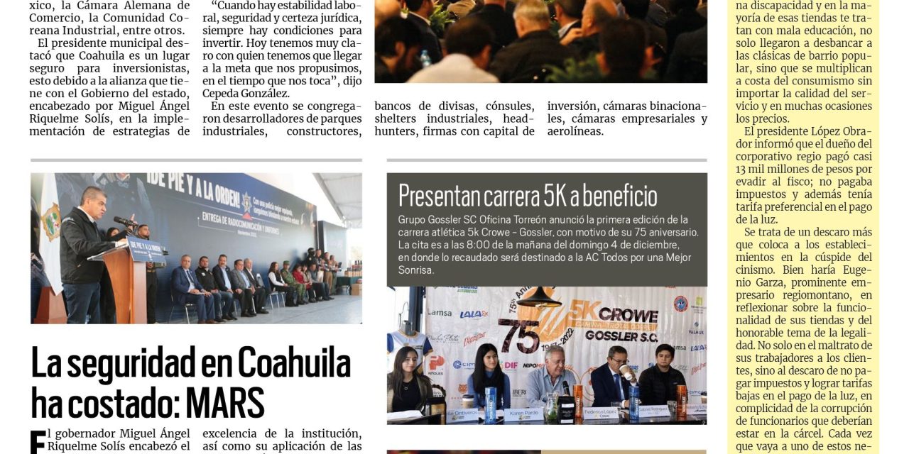 Portada Región Lagunera [24 de noviembre de 2022] Impulsan eventos para inversión extranjera; realizarán operativo especial de limpieza y más…