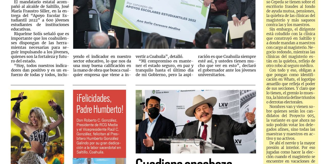 Portada RCG MEDIA [17 de noviembre de 2022] MARS impulsa la educación en jóvenes; Guadiana encabeza preferencias en Morena; Manolo destaca grandeza de adultos mayores y más…