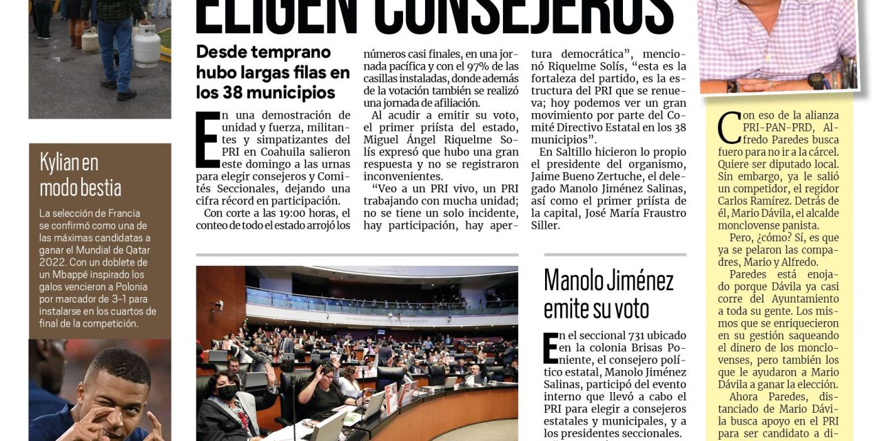 Portada Región Centro [5 de diciembre de 2022] Más de 400 mil priístas eligen consejeros; Aumentan operativos antialcohol en Monclova y más…
