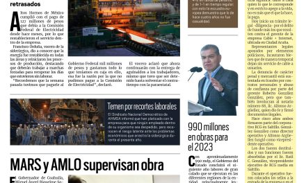 Portada Región Centro [10 de diciembre de 2022] AHMSA paga adeudos con la CFE; MARS y AMLO supervisan obra y más…