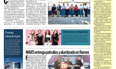 Portada Región Lagunera [8 de diciembre de 2022] Alcalde inaugura caseta de policía; crearán nuevo centro de verificación vehicular y más…