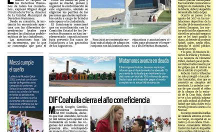 Portada Región Lagunera[19 de diciembre de 2022] Torreón promueve los Derechos Humanos; presentarán el libro ‘Remembranzas Pilar Rioja’ y más…