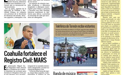 Portada Región Lagunera [27 de diciembre de 2022] DIF Torreón sigue cuidando a la ciudadanía; presencia de peritos facilita atención a accidentes y más…