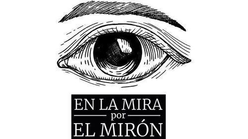 En la Mira por El Mirón: Órale, a pagar los sueldos