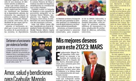 Portada Región Lagunera [1 de enero de 2023] Protección Civil fortaleció la prevención en 2022; Continuaron trabajos de rehabilitación en diciembre; y más…