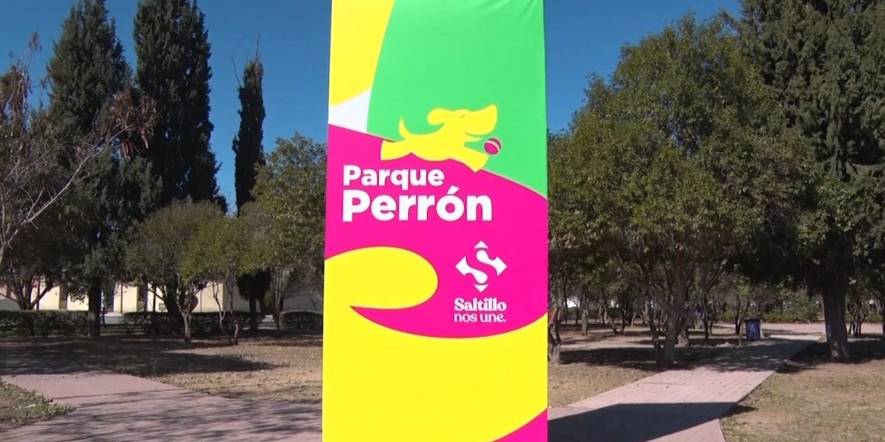 Parque Perrón, un espacio para las mascotas en Saltillo